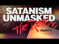 Satanism Unmasked : The Return : Part 1 [1990] [VHS RIP]