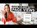 How to Get More Page Views // BLOGGING TIPS FROM A 6-FIGURE BLOGGER