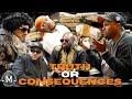 "TRUTH OR CONSEQUENCES"- AN INTERVIEW GONE WRONG..
