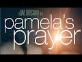 Pamela's Prayer | Full Movie | A Dave Christiano Film