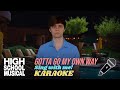 Gotta Go My Own Way (Troy's part only - Karaoke) from High School Musical 2