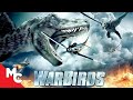 Warbirds | Full Movie | Action Adventure | Brian Krause | Shauna Rappold