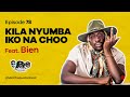 MIC CHEQUE PODCAST | Episode 78 | Kila nyumba iko na choo Feat. BIEN