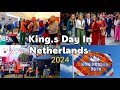 King,s Day In Netherlands 🇳🇱 👑 ||koningsdag 2024||#2024 #europe #europe #youtube
