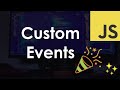 Custom Events | JavaScript Tutorial