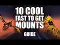 WoW 10 cool fast to get mounts [guide]