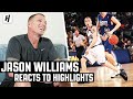 Jason 'White Chocolate' Williams Reacts To His NBA Highlights! | The Reel