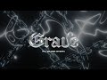 WXLF - GRAVE (feat. Silver Steph) [Official Audio]