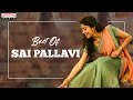 Best of Sai Pallavi Super Hit Telugu Video Songs || Top Songs Telugu || Birthday Jukebox Telugu