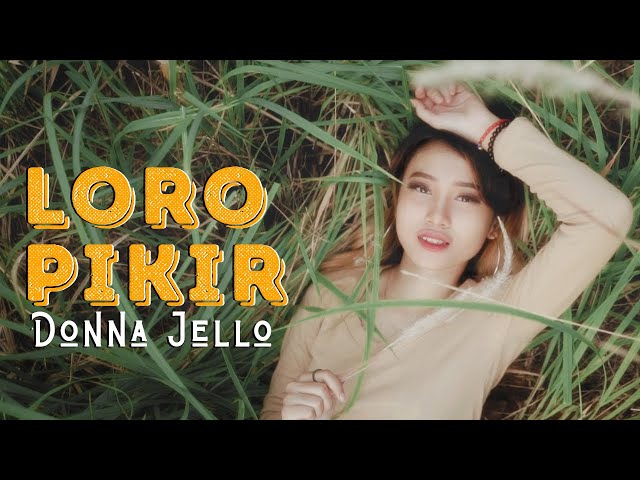 Donna Jello - Dj Loro Pikir ( ANEKA SAFARI) Donna Jello - Dj Loro Pikir ( ANEKA SAFARI)