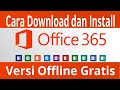 Cara Download dan Instal Office 365 Gratis Versi Ofline