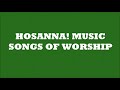 HOSANNA! MUSIC | SONGS OF WORSHIP (1) | MIXDOWN