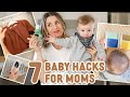 7 Baby Hacks Every Mom MUST Know | How to Survive the First Year!
