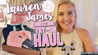 LAUREN JAMES UNBOXING // "PREPPY" TRY-ON HAUL 2017 || Kellyprepster