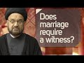 Does marriage require a witness? (Permanent & Mutah)
