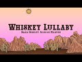 Brad Paisley - Whiskey Lullaby (Lyrics) feat. Alison Krauss