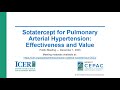 ICER Midwest CEPAC Public Meeting on Pulmonary Arterial Hypertension: Evidence Presentation