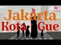 Jakarta Kota Gue