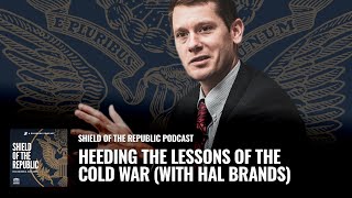 Heeding the Lessons of the Cold War (with Hal Brands & Bill Kristol)