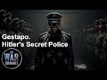 Gestapo - Hitler's Secret Police