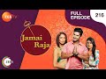 Jamai Raja - Full Ep - 216 - Sidharth, Roshani, Durga, Mahi, Mithul, Samaira - Zee TV