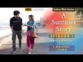 A Summer Story - Episode 01 - Before Sunrise