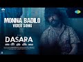 Monna Badilo - Video Song | Dasara | Nani, Keerthy Suresh | Santhosh Narayanan