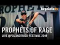 Prophets of Rage LIVE at Pol'and'Rock Festival 2019 [FULL CONCERT]
