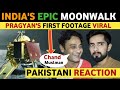 INDIA'S EPIC MOONWALK | CHANDRAYAAN VIRAL FOOTAGE | PAKISTAN REACTION ON INDIA REAL ENTERTAINMENT TV