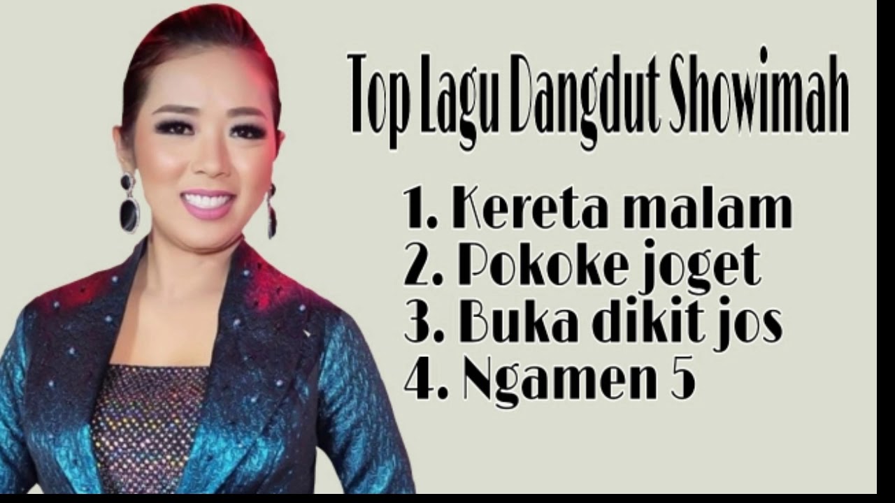 Dangdut Koplo Showimah Terbaik Dangdut Koplo Showimah Terbaik