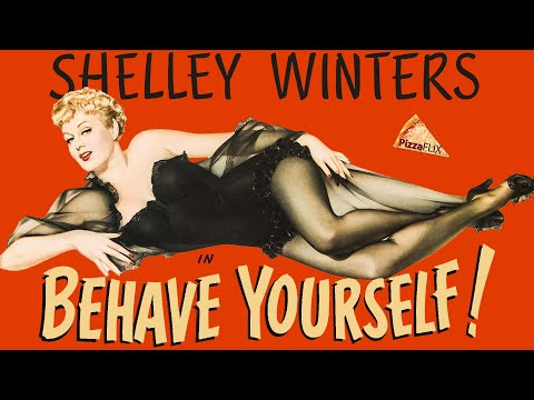 Behave Yourself [1951]