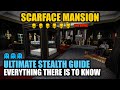 [PAYDAY 2] Scarface Mansion DSOD: Ultimate Stealth Guide || Everything there is to know