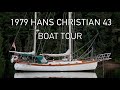 Updated Boat Tour on our 1979 Hans Christian 43 Ketch