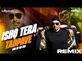 Ishq Tera Tadpave (Oh Ho Ho Ho) - DJ Abhishek & DJ Vinisha Remix | Sukhbir