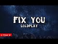 FIX YOU  |  COLDPLAY  |  1 HOUR LOOP | nonstop