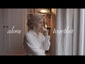ALONE TOGETHER | short film