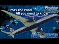 Cross The Pond! All you need to know to make it AS REAL AS IT GETS | Real Airline Pilot