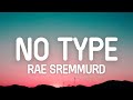 Rae Sremmurd - No Type (Lyrics) | I don't got no type nah, bad bitches is the only thing that I like