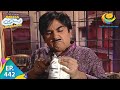 Taarak Mehta Ka Ooltah Chashmah - Episode 442 - Full Episode
