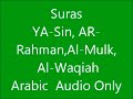 Quran Recitation: Suras Al-Waqiah,Ya-sin, Ar-Rahman, Al-Mulk