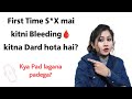 First Time mai kitni Bleeding hoti hai? Kya Pad lagana padega? || Tanushi and family #firsttime