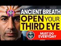 Breathing Techniques to Activate Your Pineal Gland and Open Your Third Eye [INSTANT RESULTS!!]