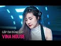 NONSTOP Vinahouse, Meet You At The Right Time Remix, DJ Phe Pha | Chinese Music Play Lien Quan Remix