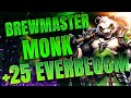 +25 Everbloom Brewmaster Monk | Tyrannical, Entangling, Bursting