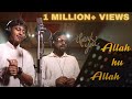Allah Hu Allah Tamil Song - Super Singer Aajeedh Khalique | Ramalan & Ramzan Special | Muslim Song