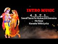 Sanwali Surat Pe Mohan Dil Deewana Ho Gaya Karaoke With Scrolling Lyrics