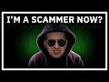 Scamming Scammers By Being A Scammer?