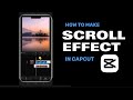 How to create scroll effect in capcut