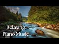 Relaxing Piano Music, Calming, Relaxation Music, Meditation, Instrumental Sleep or Study Music