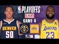 Denver Nuggets vs Los Angeles Lakers Game 4 | NBA Playoffs Live Scoreboard